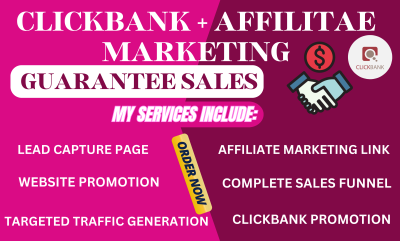 I will do high ticket clickbank affiliate marketing and build autopilot sales funnel