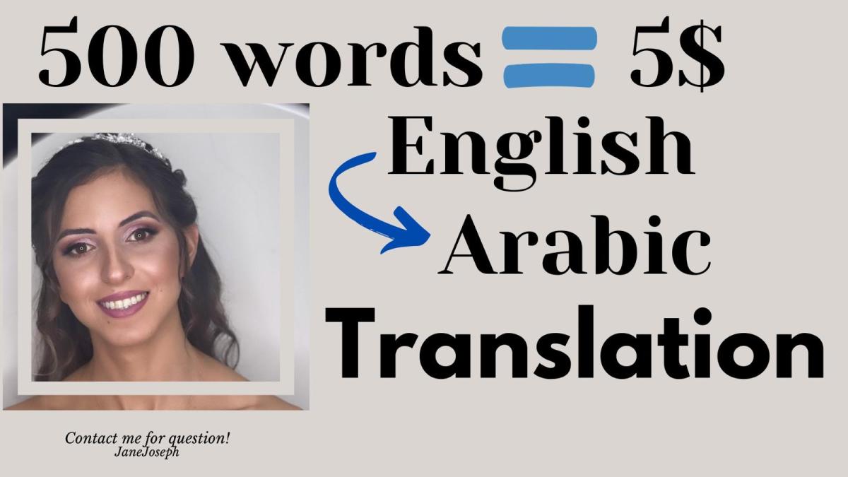 I will translate English to Arabic and do Arabic to English translation