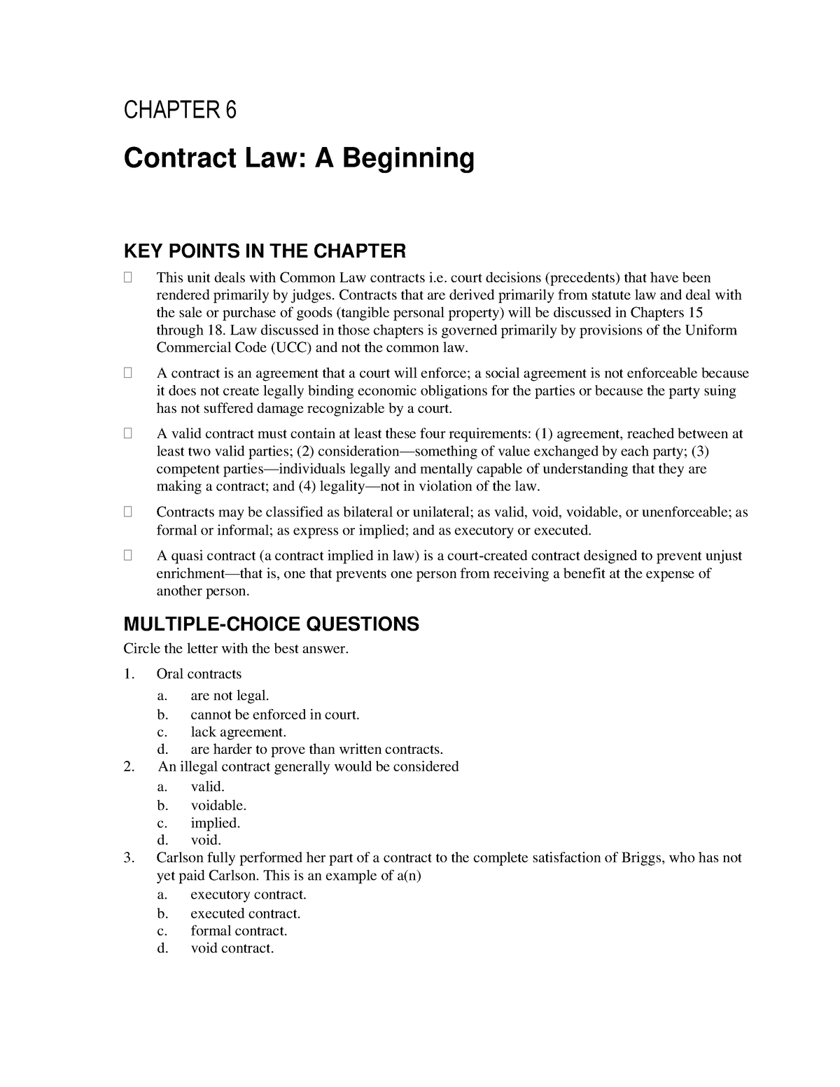 Ch06 Contract Law A Beginning CHAPTER 6 Contract Law A Beginning KEY 