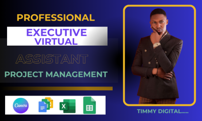 I will be your executive virtual assistant, project manager, Canva pro virtual assistant