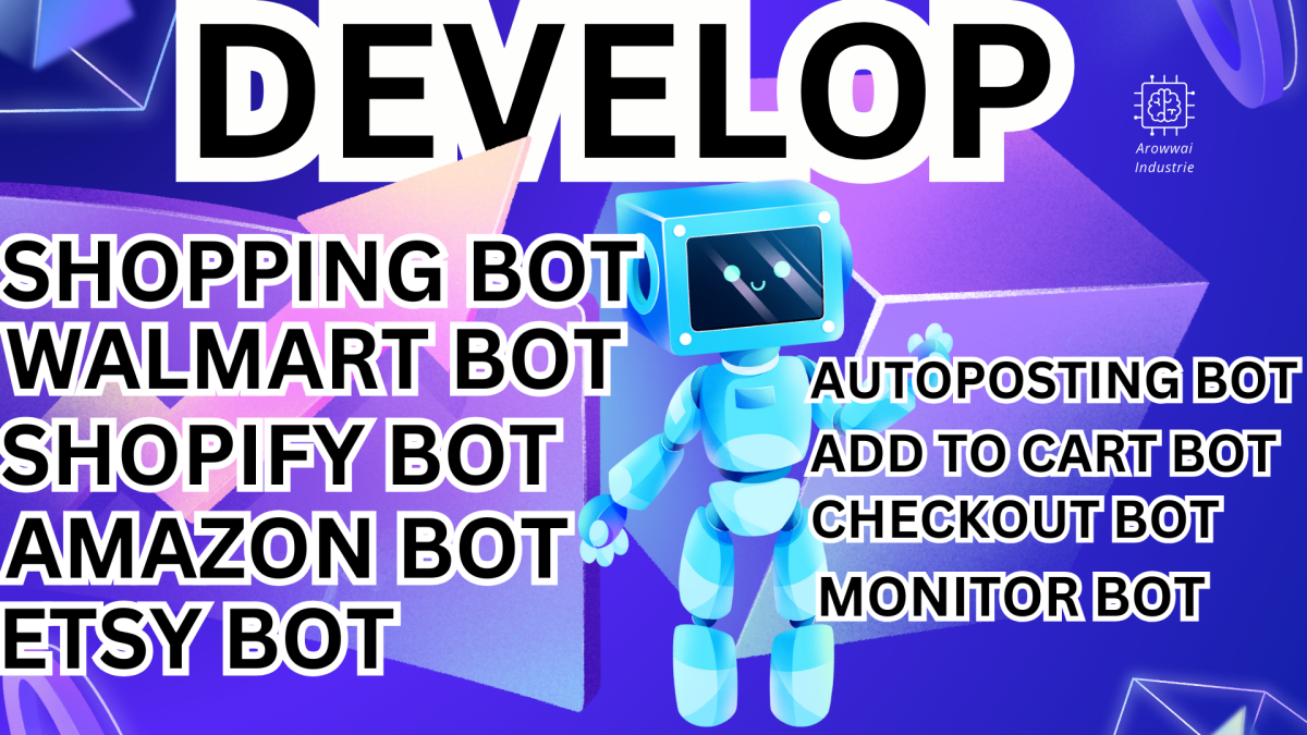 I will develop shopping bot Etsy bot Walmart bot Amazon bot and all marketplace bot