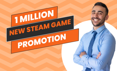 I will do steam game promotion, Roblox game promotion, steam game marketing