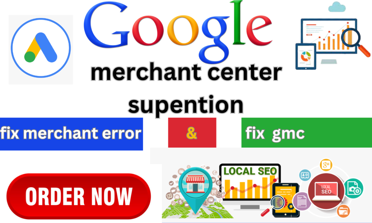 I will fix google merchant center suspension, fix GMC, fix merchant error