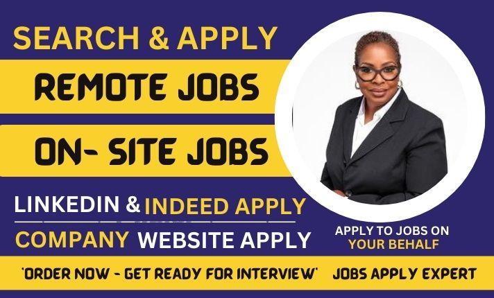 I will supercharge your job search and apply for job or find remote job on your behalf