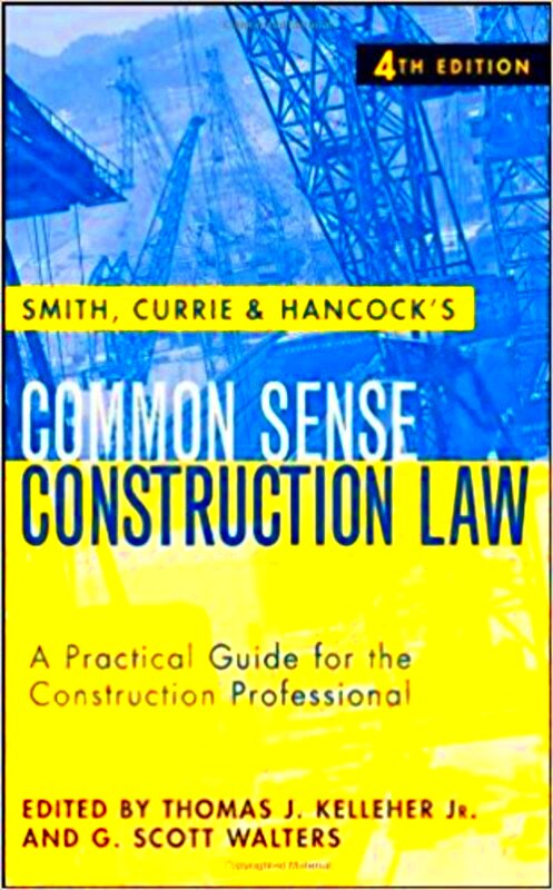 Common Sense Construction Law 4th Edition Tradebit