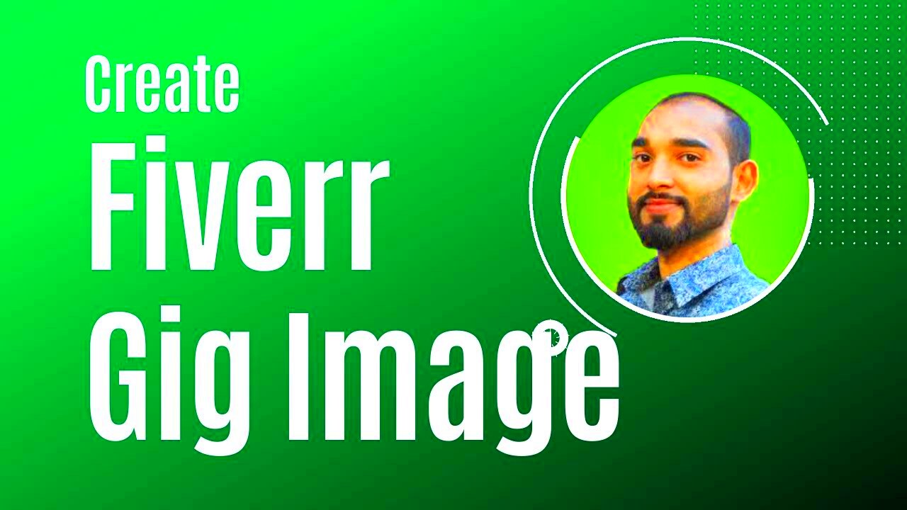 How to Create Fiverr GIG Image Beautiful and Attractive Images for 