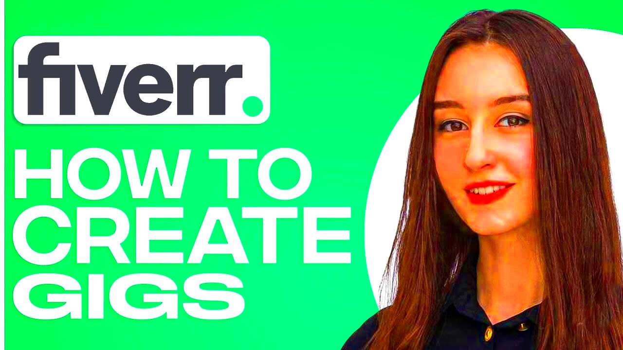 How To Create A Gig On Fiverr In 2024 Quick Guide YouTube