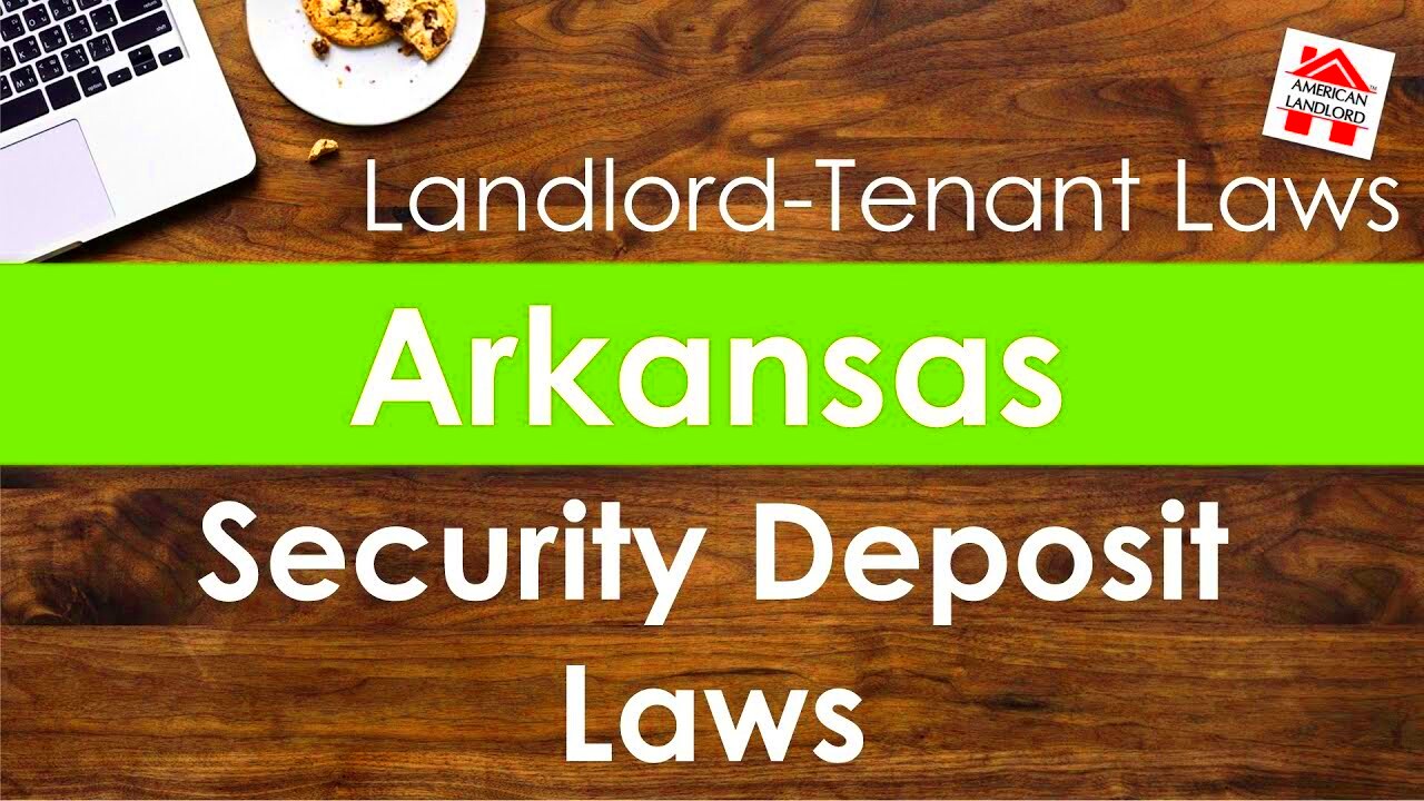 Arkansas Security Deposit Laws American Landlord YouTube