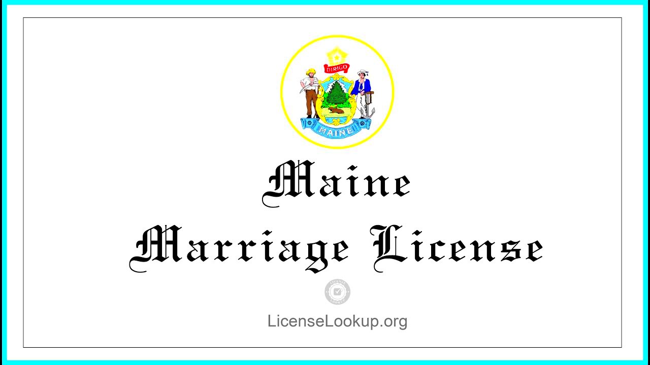 Maine Marriage license What You need to get started license Maine 