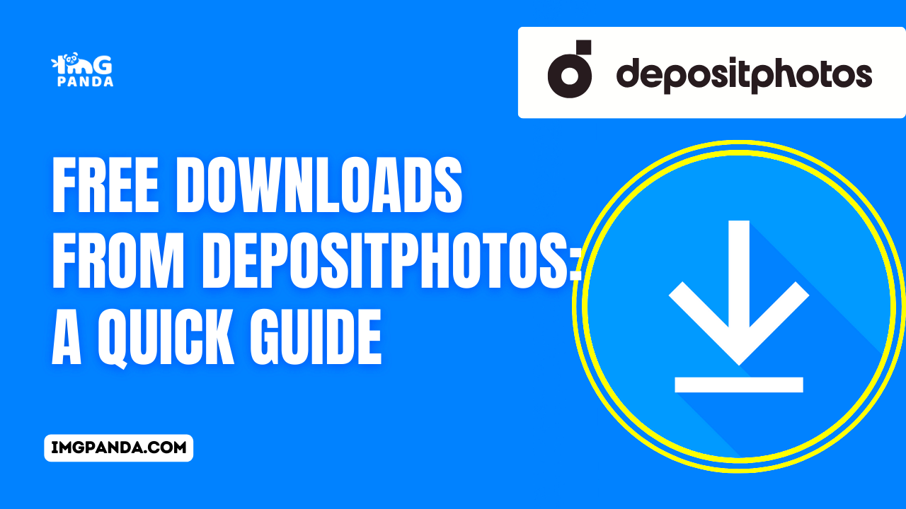 Free Downloads from Depositphotos A Quick Guide IMGPANDA A Free 