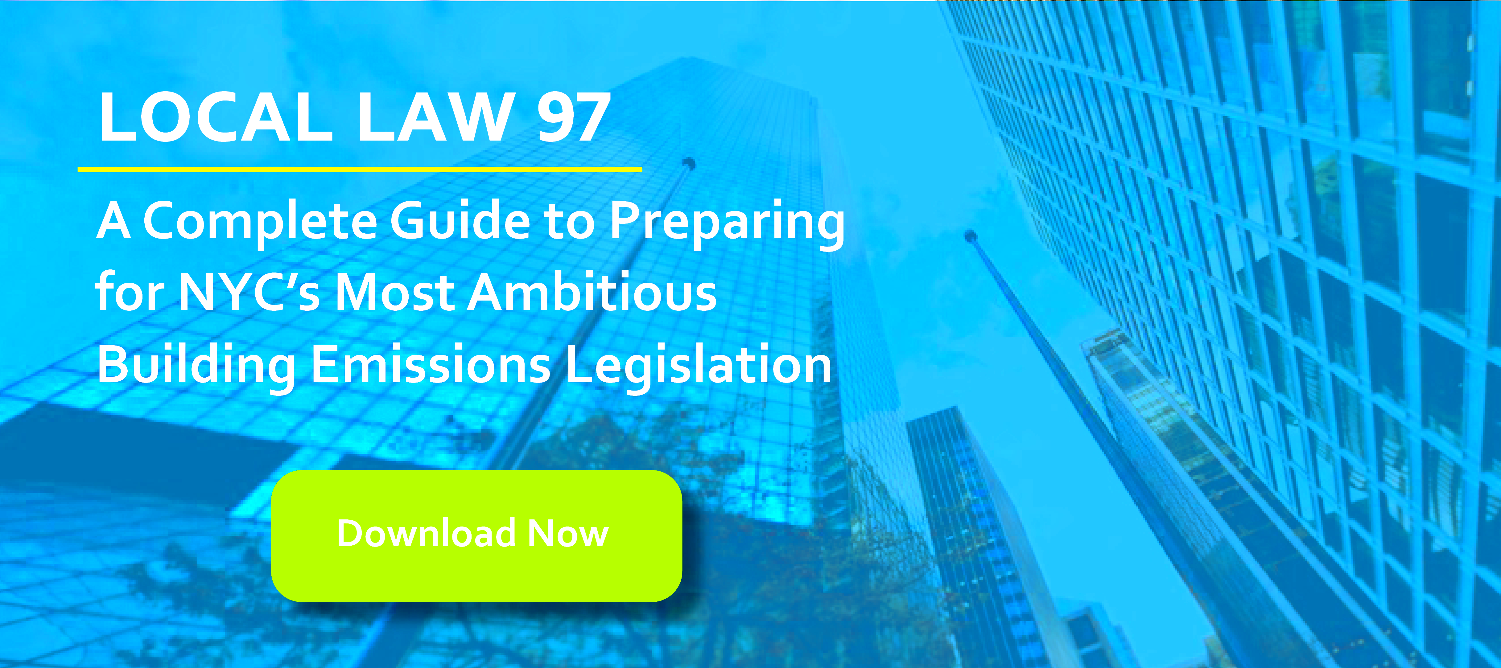 Local Law 97 A Complete Guide to NYCs Ambitious Emissions 