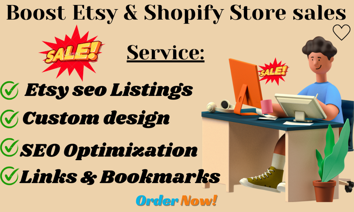 I will optimize, promote, and design your Etsy, eBay, or Shopify store for maximum sale