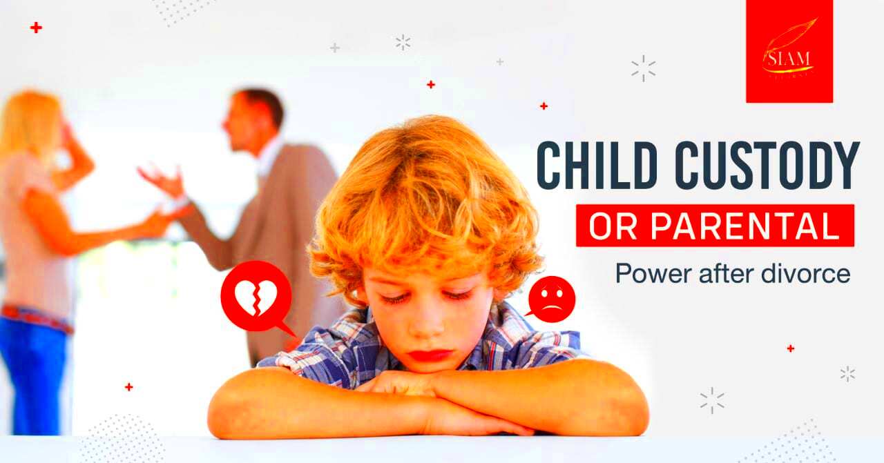 Child Custody or Parental Power under Family Law in Thailand