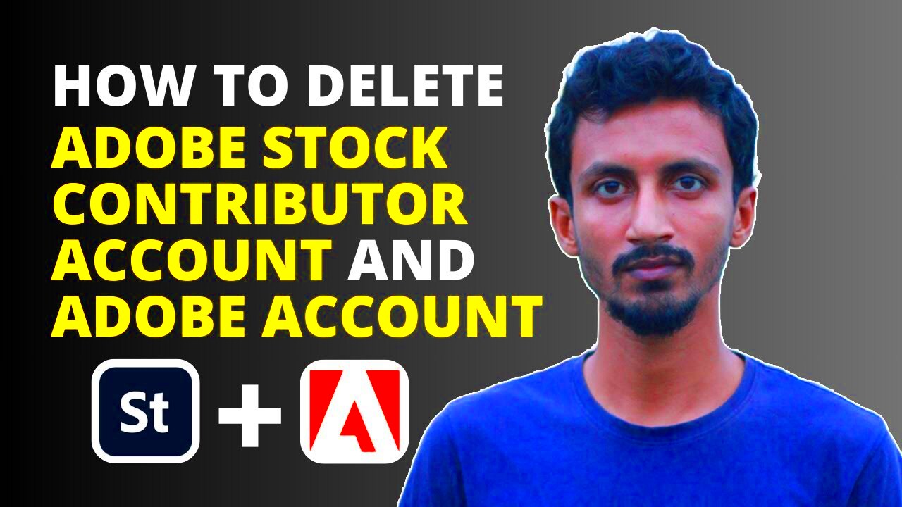 How to Delete Adobe Stock Contributor Account Delete Adobe Account 