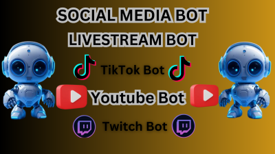 I will do livestream bot youtube bot tiktok bot twitch bot