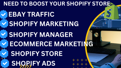 I will promote Shopify store, boost Shopify sales, or e-commerce