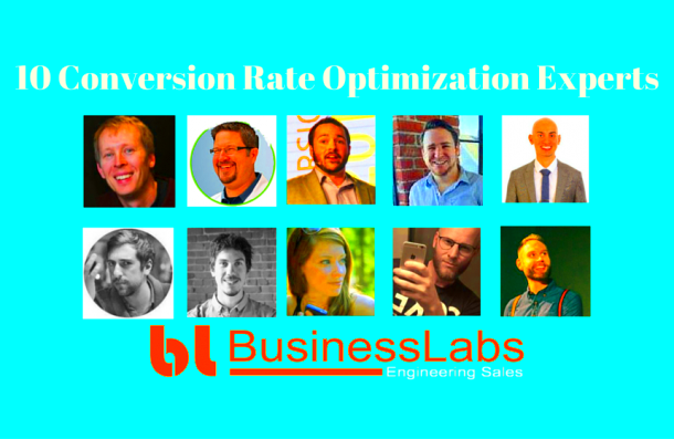 Learn from these 10 Conversion Rate Optimization Experts