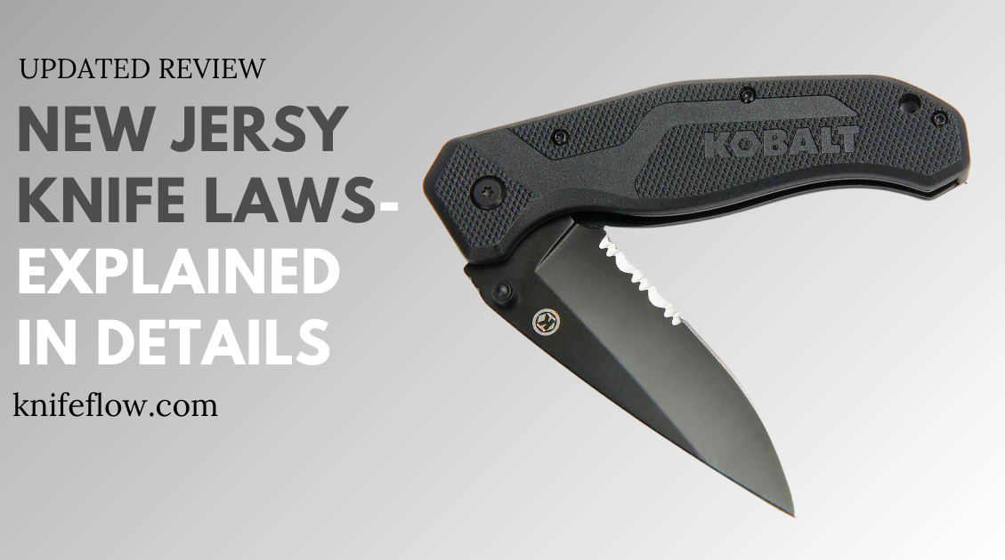 New Jersey Knife Laws Can you Carry or Conceal a Knife