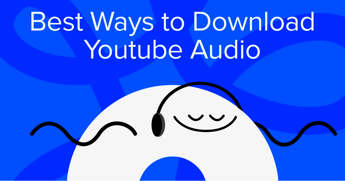 How to Download Audio from YouTube in High Quality for Free 4K Download