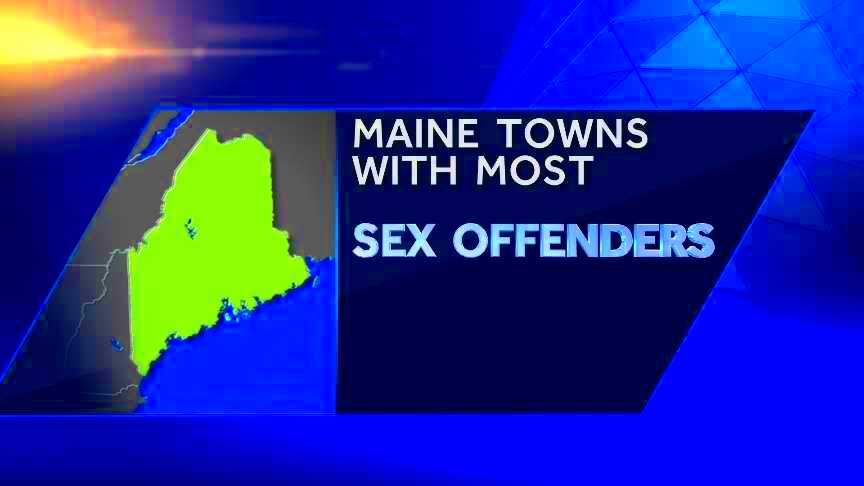 Maine towns with most registered sex offenders