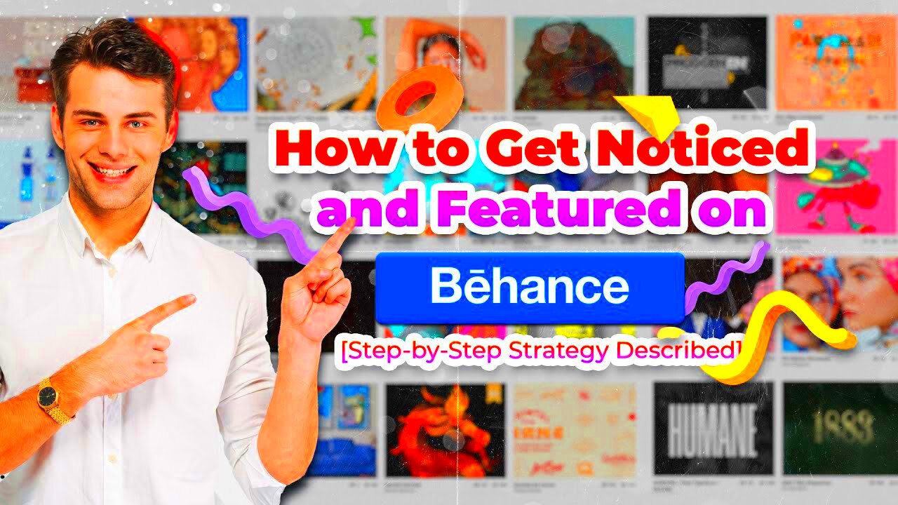 How to Get Noticed Featured on Behance StepbyStep Guide YouTube