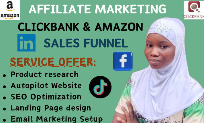 I will do affiliate marketing, sales funnel, clickbank autopilot, amazon affiliate