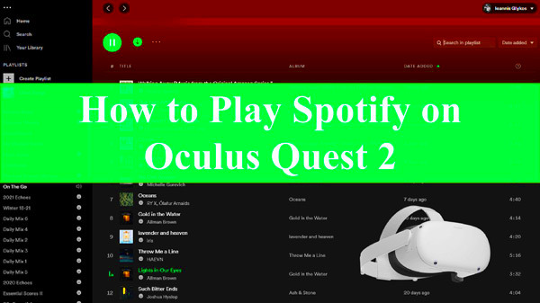 How to Play Spotify on Oculus Quest 2 withwithout Premium