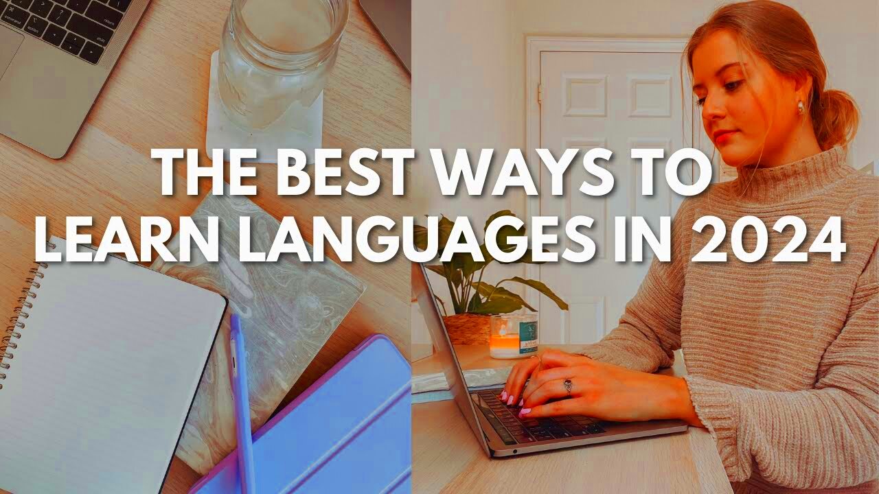 The Best Resources for Learning a Language in 2024 YouTube