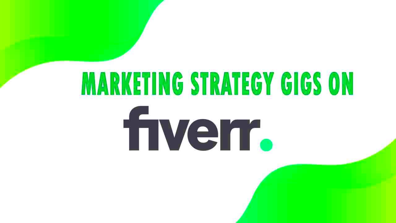 The Best Marketing Strategy Freelancers on Fiverr