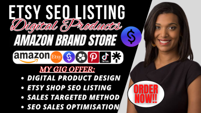 I will do Etsy SEO listing, Stan store, digital product, Etsy Amazon brand promotion