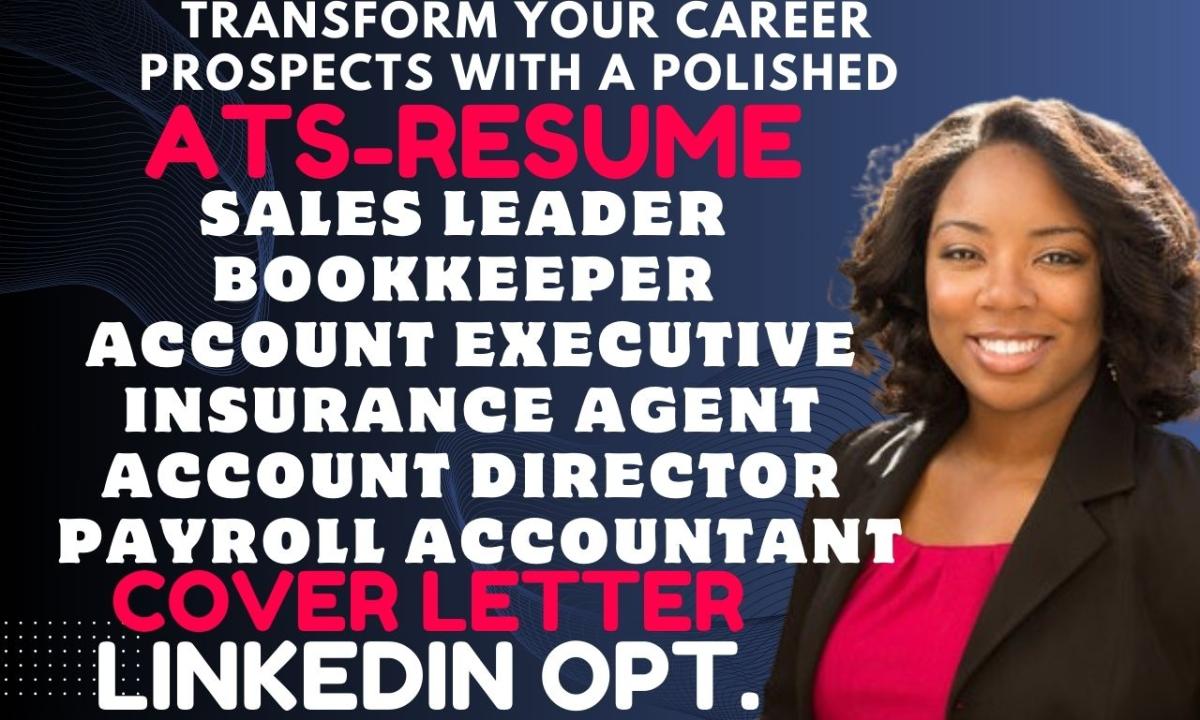 I will craft your account executive resume, leasing agent, inside sales manager, CV