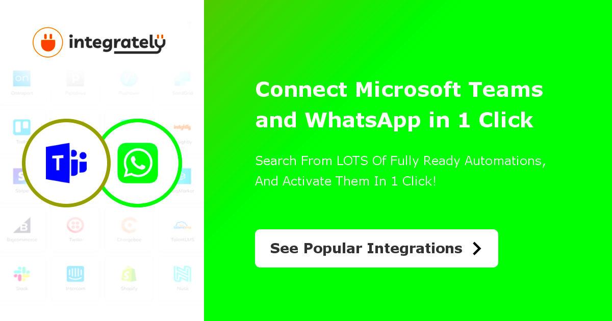 Connect Microsoft Teams WhatsApp Integrations 3 Integrations 