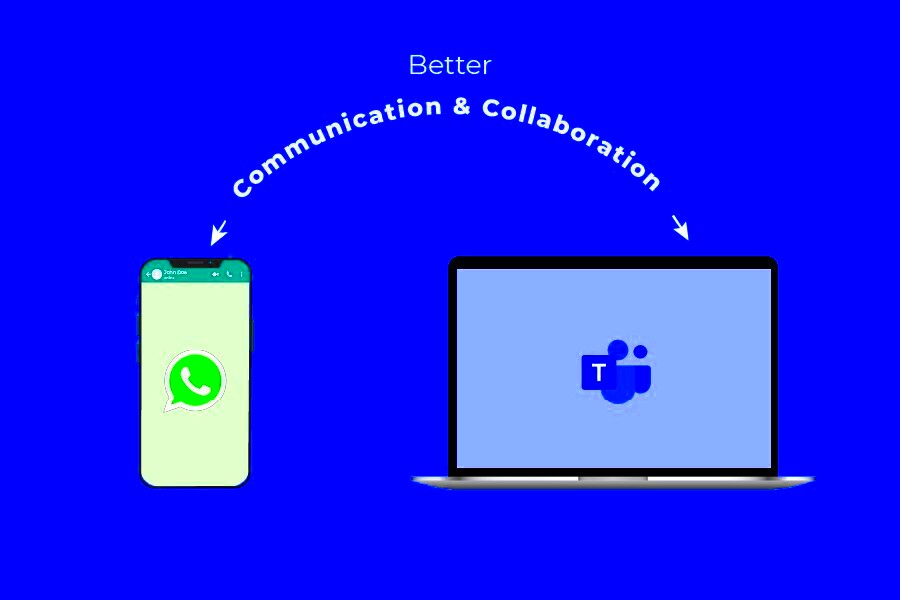 How to Use Microsoft Teams and Whatsapp for Better Communication and 