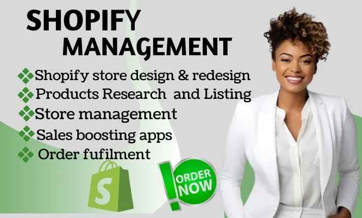 I will be your virtual assistant and manage your Shopify store for sales