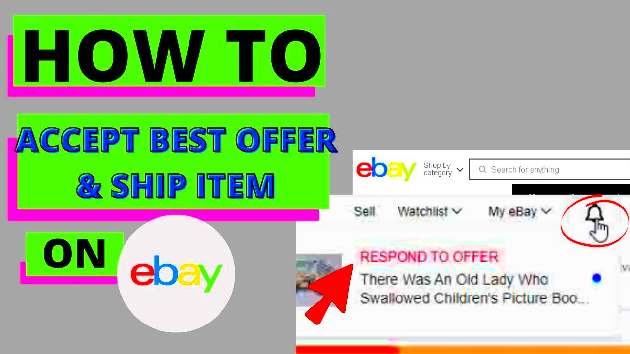 How To Accept Best Offer on eBay What To Do When Buyer Pays How To 