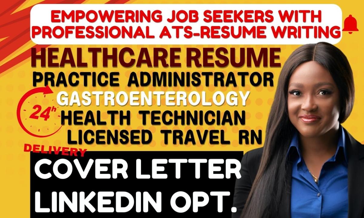 GI will write your healthcare resume, internal recruiter, travel rn, registrar resume