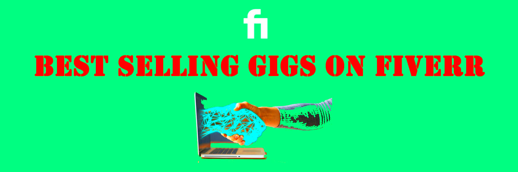 Best Fiverr Gigs to Buy in 2022 Most Popular Top Selling