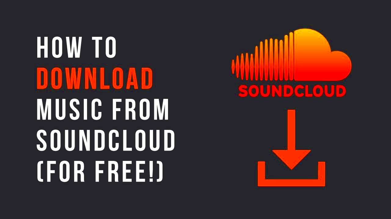 How to download music from Soundcloud For free YouTube