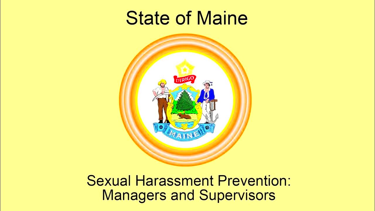 Maine Sexual Harassment Prevention Managers and Supervisors 