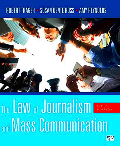 The Law of Journalism and Mass Communication Trager Robert E Ross 