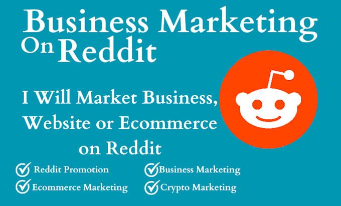 I will do Reddit post management for ecommerce, SaaS, business website, crypto memecoin