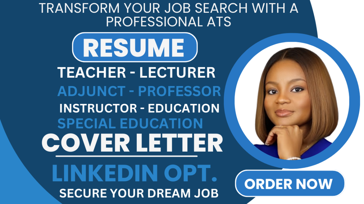 I Will Revamp Teacher, Lecturer, Adjunct, Professor, Instructor, Educational Resume