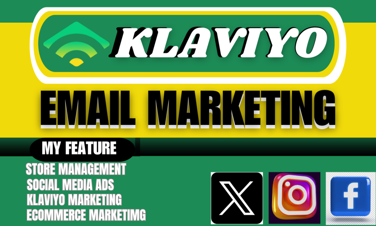 I will do your email marketing Klaviyo for ecommerce