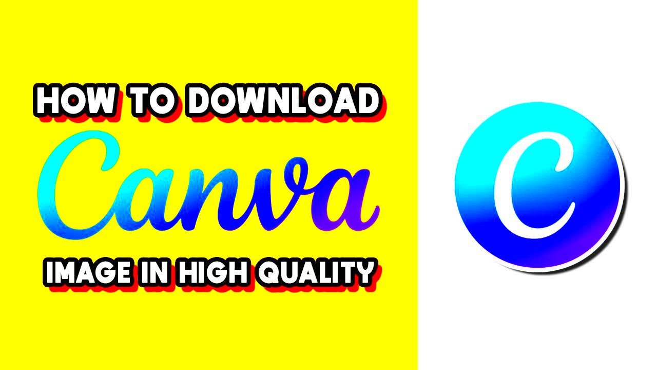 How to Download Canva Image in High Quality Quick Easy YouTube