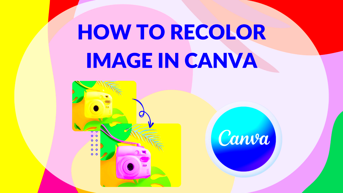 How to Recolor Image in Canva Canva Templates