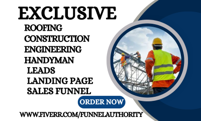 generate engineer construction roofing handyman leads landing page sales funnel