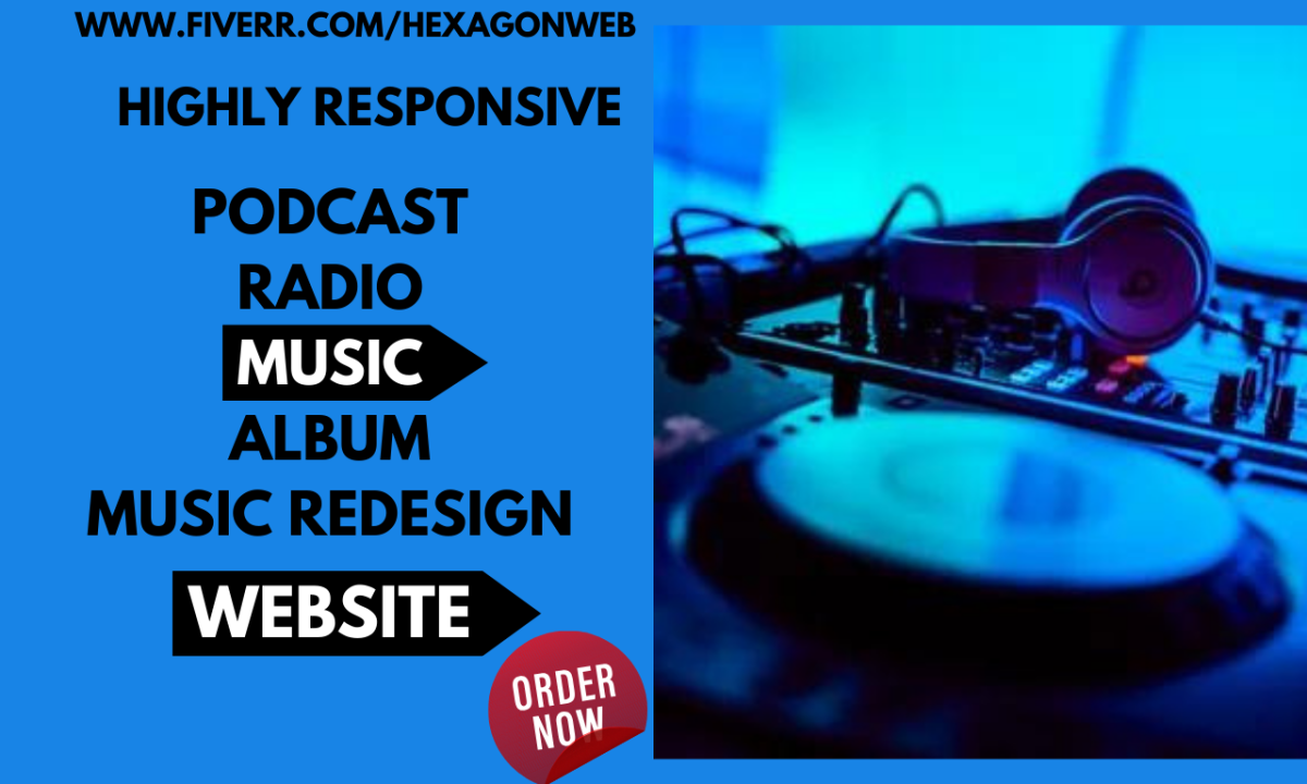 Design Music Website, Album, Podcast, Radio Club, DJ using Wix or WordPress