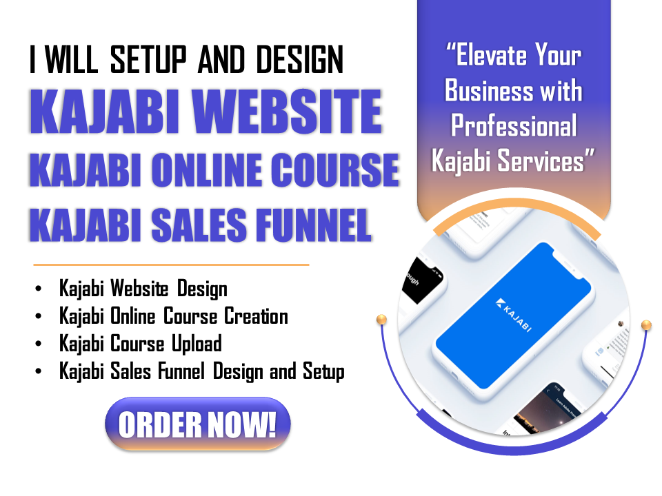 I will design kajabi website, kajabi online course, course upload, kajabi sales funnel