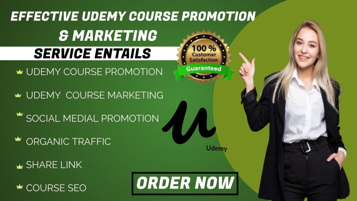 I will do udemy course promotion, course marketing