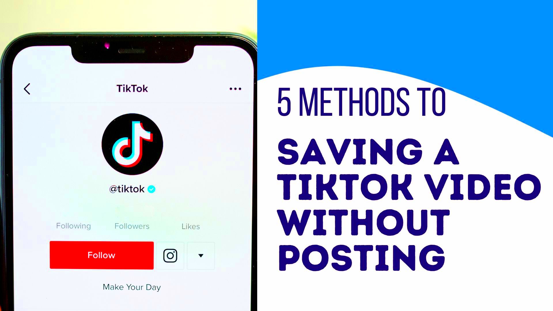 How to Save TikTok Without Posting The Ultimate Guide 5 Easy Methods